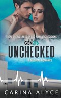 Unchecked | Carina Alyce | 