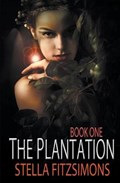 The Plantation | Stella Fitzsimons | 