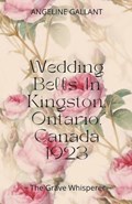 Wedding Bells in Kingston, Ontario, Canada 1923 | Angeline Gallant | 