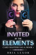 Invited by the Elements | Bria Lexor | 