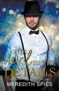 The Devil in the Details (Bedeviled book 3) | Meredith Spies | 