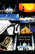 Islam As You Never Knew | Mohamed Cherif | 