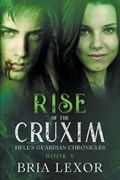 Rise of the Cruxim | Bria Lexor | 