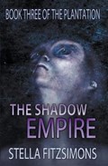 The Shadow Empire | Stella Fitzsimons | 