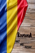 Romania Past and Present | Rosalia Fredson | 