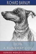 Don, a Runaway Dog | Richard Barnum | 