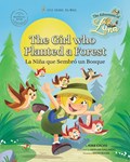 The Girl Who Planted a Forest. The Adventures of Luna. Bilingual English-Spanish. | Kike Calvo | 