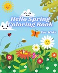 Hello Spring Coloring Book for Kids | Luna B. Helle | 