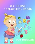 My First Coloring Book for Toddlers | Luna B. Helle | 