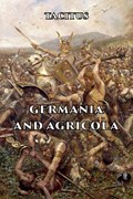 Germania and Agricola | Tacitus | 