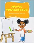 Maya's Masterpiece | Lauren Luna | 