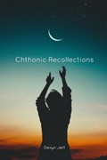 Chthonic Recollections | Devyn Jett | 