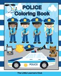 Police Coloring Book | The Little Learners Club | 