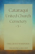 Cataraqui United Church Cemetery 5 | Angeline Gallant | 