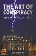 The Art of Conspiracy | Kirk Galbraith | 