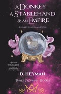 A Donkey A Stablehand And An Empire | David Heyman | 