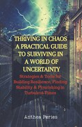 Thriving In Chaos | Anthea Peries | 
