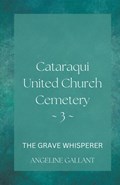 Cataraqui United Church Cemetary 3 | Angeline Gallant | 