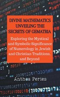Divine Mathematics | Anthea Peries | 
