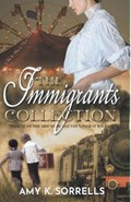 Sorrells, A: Immigrants Collection | AmyK. Sorrells | 