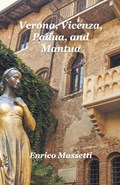 Verona, Vicenza, Padua and Mantua | Enrico Massetti | 