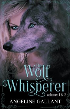 The Wolf Whisperer volumes 1 & 2