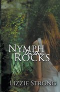 Nymph on the Rocks | Lizzie Strong | 