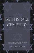 Beth Israel Cemetery | Angeline Gallant | 
