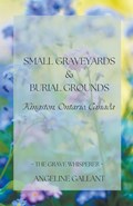 Small Graveyards & Burial Grounds | Angeline Gallant | 