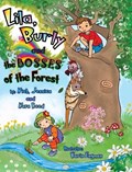 Lila, burly and the Bosses of the Forest | Nick Reed ; Jessica Reed | 