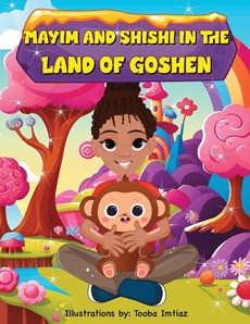 Mayim and Shishi in the Land of Goshen