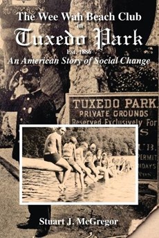 The Wee Wah Beach Club in Tuxedo Park: An American Story of Social Change