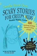 Create Your Own Scary Stories for Creepy Kids Monster Mayhem Journal | Ayla Rybicki ;  Calla Rybicki | 