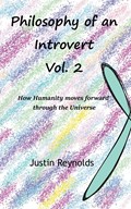 Philosophy of an Introvert | Justin Reynolds | 