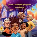 Grace Loves Her Neighbor | Negrita Smart | 