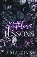 Ruthless Lessons | Aria Zinn | 