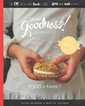 Oh My Goodness!: Food + Family | Marita Levanen | 