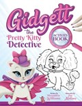Gidgett the Pretty Kitty Detective Activity Book | Zoe Mellors | 