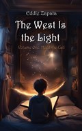 The West Is the Light | Eddie Zapata | 