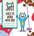 Jett Goes to Work with Dad | David Foster ;  Meghan Foster | 