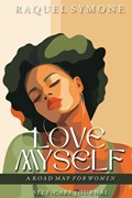 Love Myself | Raquel Symone | 
