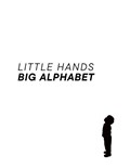 Little Hands, Big Alphabet | Danger Esposito | 