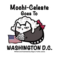 Mochi-Celeste Goes To Washington D.C.