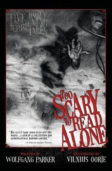 Too Scary to Read Alone