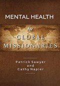Mental Health for Global Missionaries | Cathy Napier | 