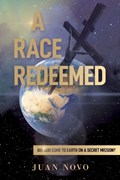 A Race Redeemed | Juan Novo | 