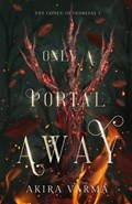 Only a Portal Away | Akira Varma | 