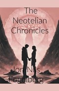 The Neotelian Chronicles | Jon Nils Fogelberg | 
