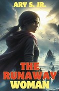 The Runaway Woman | Ary S | 