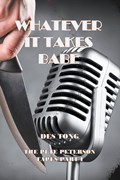 Whatever It Takes Babe | Des Tong | 